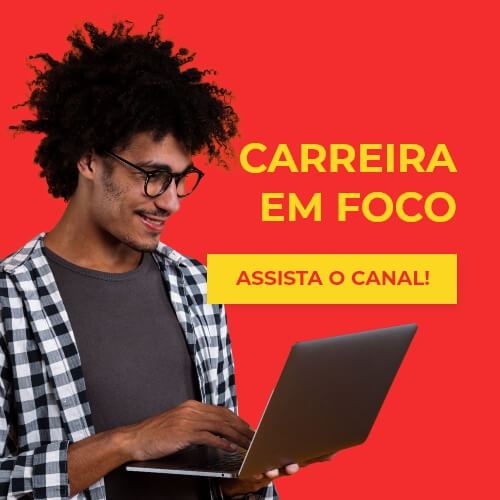 Carreira em Foco